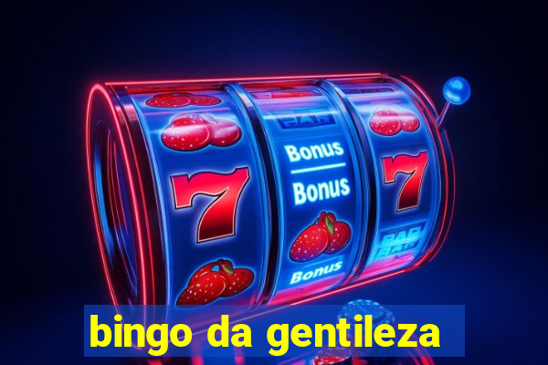 bingo da gentileza